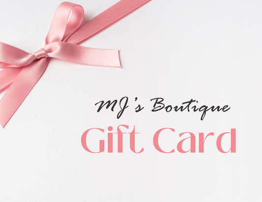 MJ's Boutique Gift Card